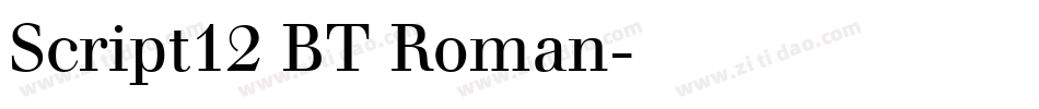 Script12 BT Roman字体转换